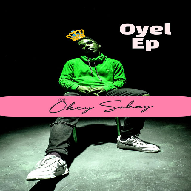 Oyel by Okey Sokay | Album