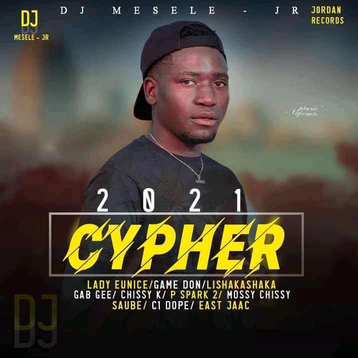 2021 Cypher Ft (Lady Eunice, Game Don, Lishakashaka, Gab Gee, Chissy K, P Spark 2, Mossy Chizy, Saube, C1 Dope, East Jaac)