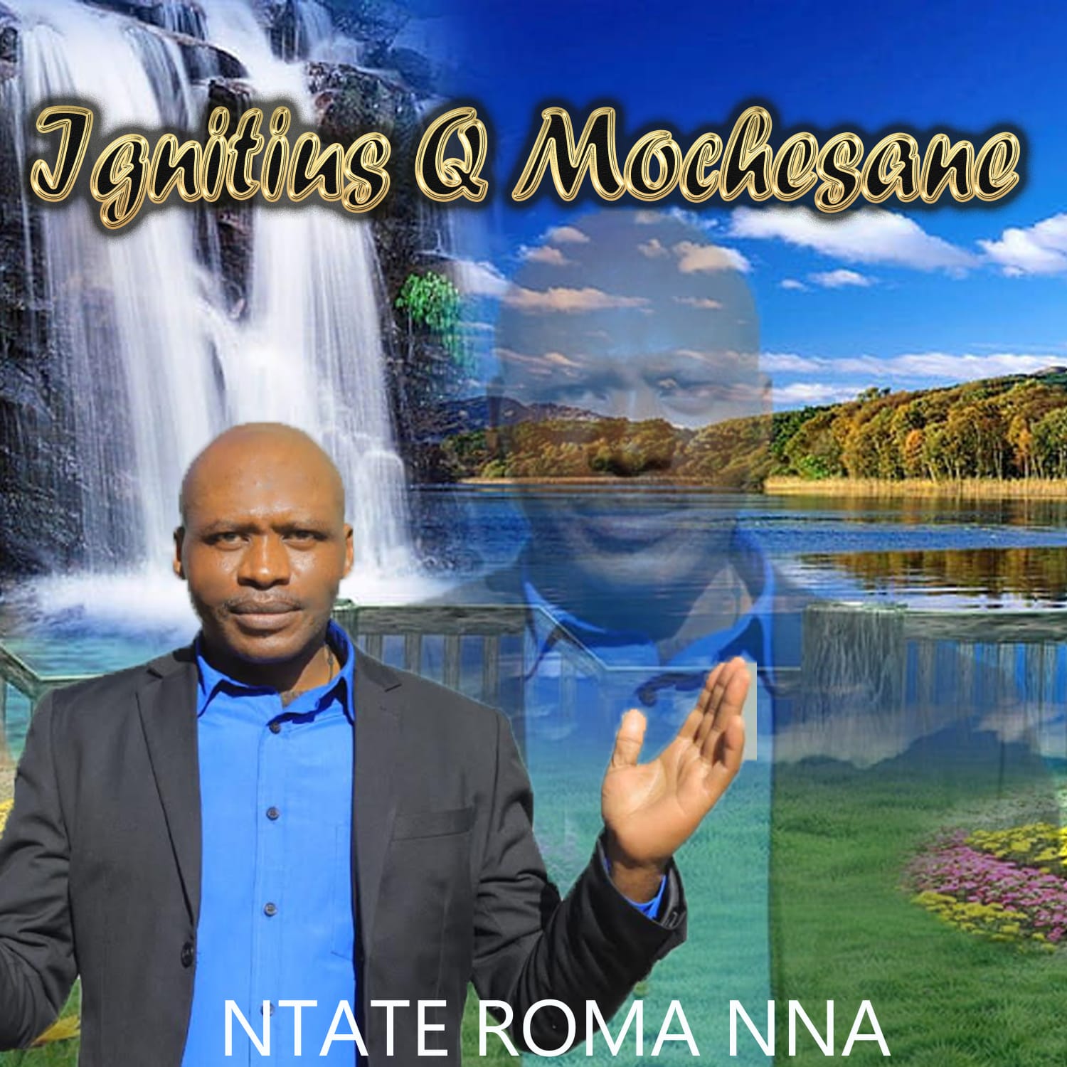 Ntate roma nna by Ignatius Qhomane Mochesane | Album