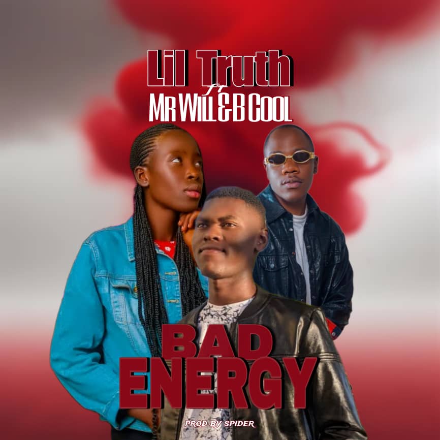 Bad Energy (Ft Mr Will, B Cool)