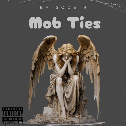 Mob Ties (Ft Smooth & Young Blizz22)
