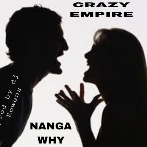 Crazy empire-Nanga why