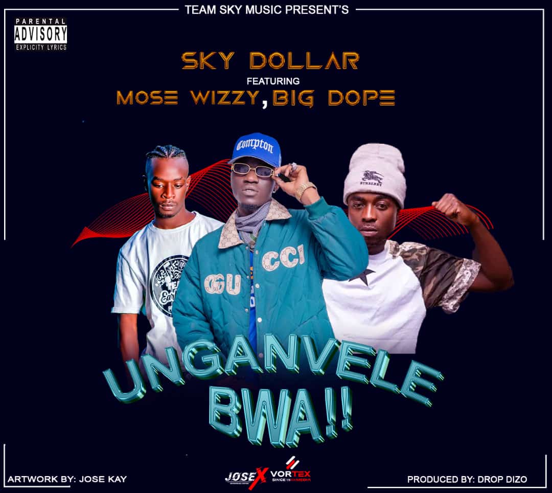 Unganvele Bwa (Ft Big Dope & Moss Wizzy)