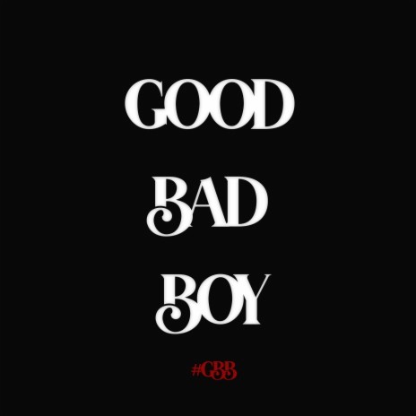 Good Bad Boy by Kay Zaddy | Album