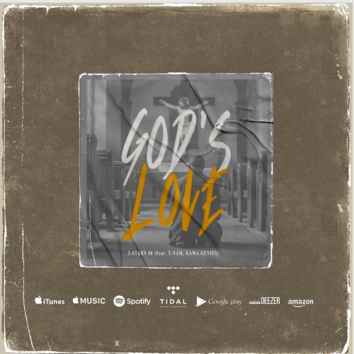 God's love (Ft T-Nam, KamaGenius)