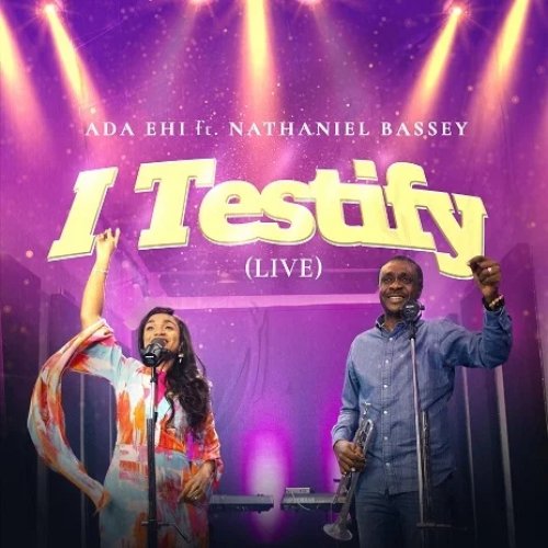 I Testify (Live) (Ft Nathaniel Bassey)