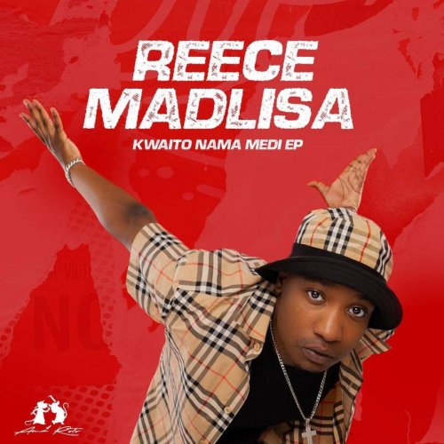 Kwaito Nama Medi by Reece Madlisa