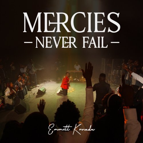 Mercies Never Fail