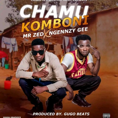 Chamu komboni (Ft Ngenzzy Gee)