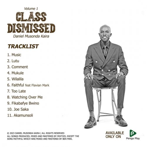 Volume 1 Class Dismissed by Daniel Musonda Kaira | Album