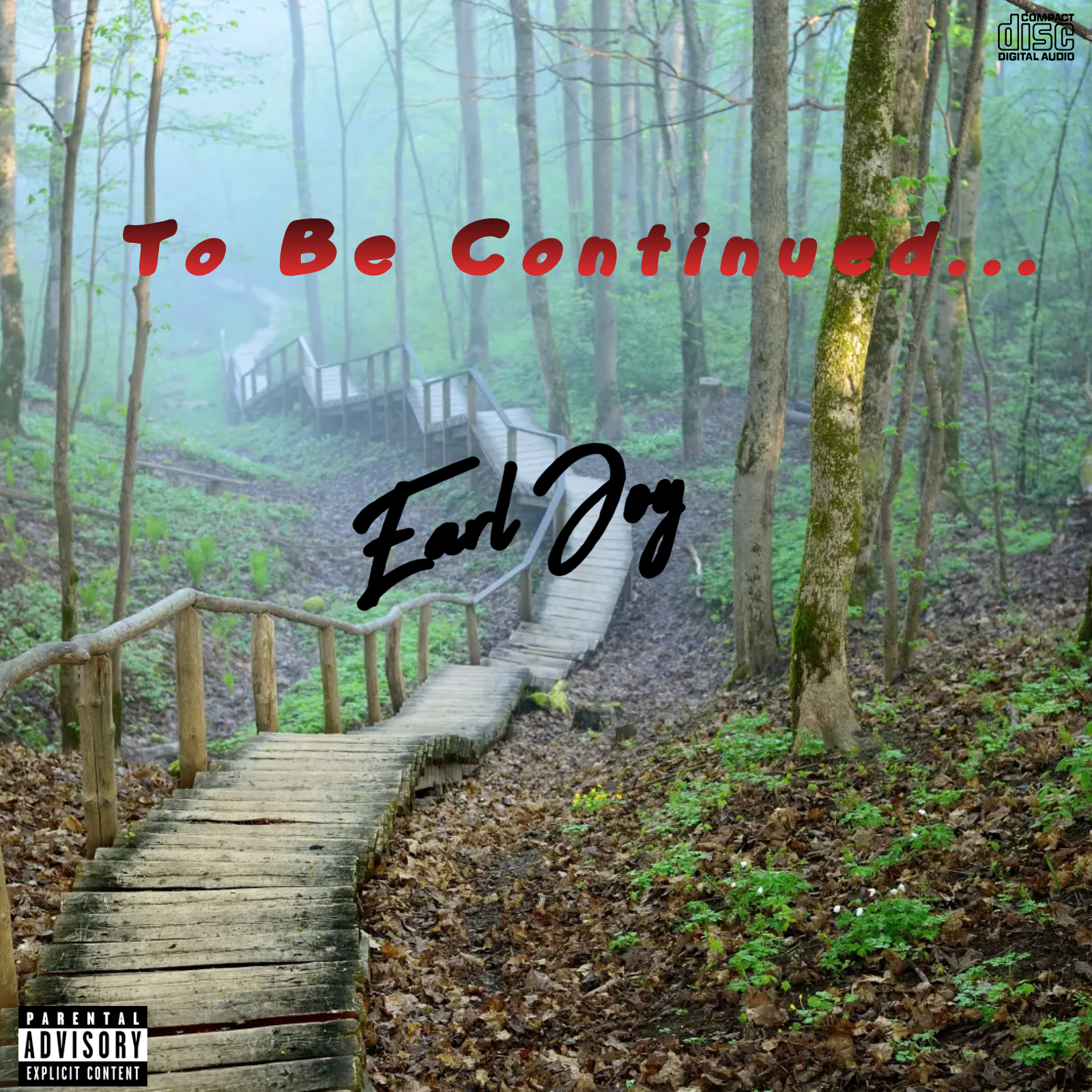 To Be Continued by Theejay Earljoy | Album