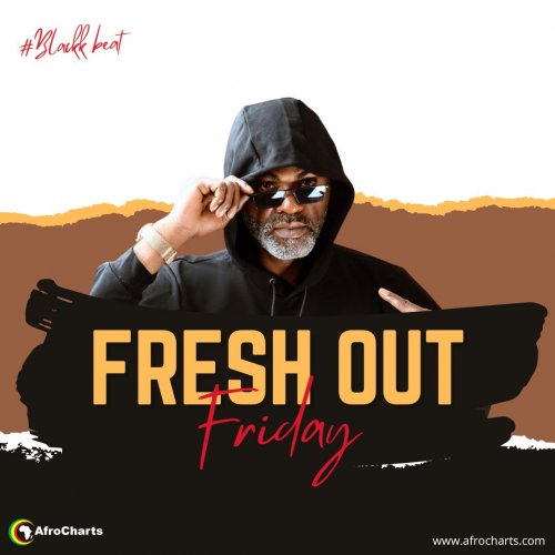 Fresh Out Friday (Ft DJ Blackk Beat)