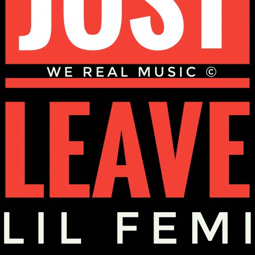 Just leave