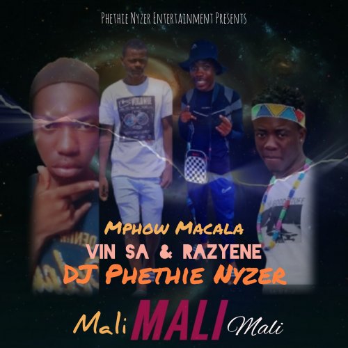 Mali (Ft Mphow Macala, Razyene & Vin SA