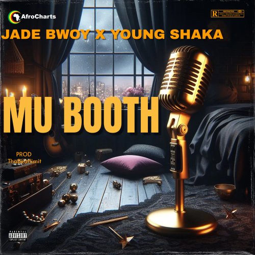 Mu Booth (Ft  Young Shaka)