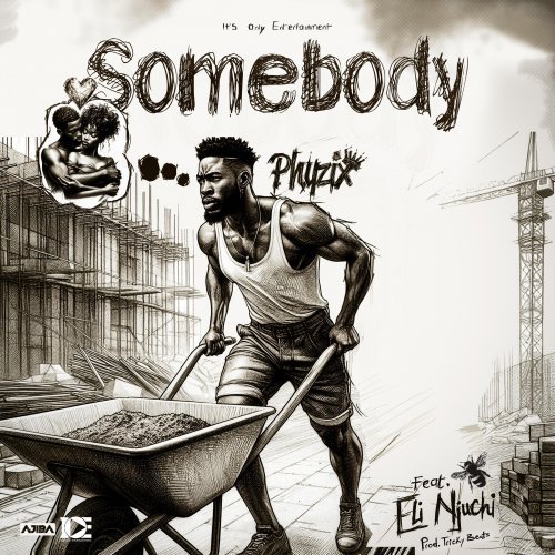 Somebody (Ft Eli Njuchi)