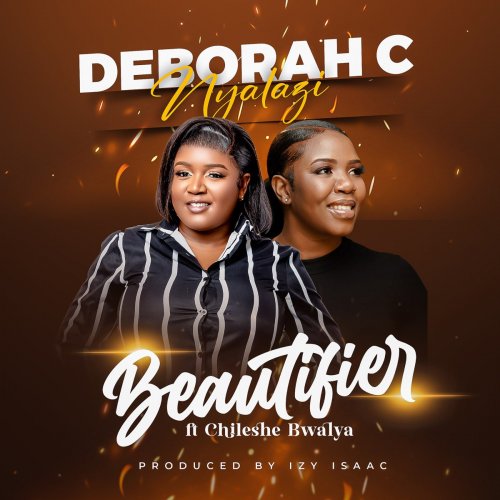 Beautifier (Ft Chileshe Bwalya)