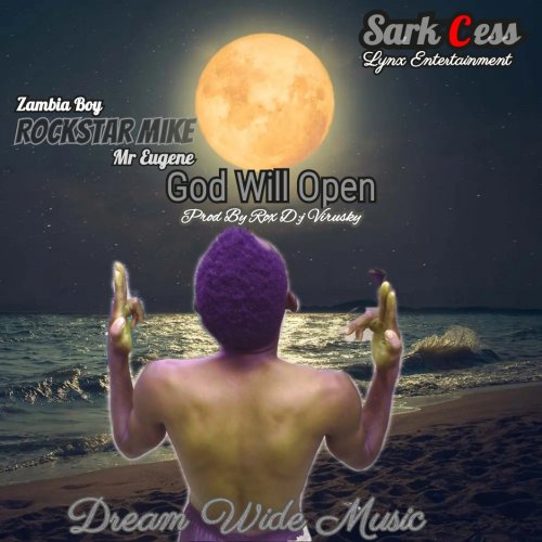 God Will Open by Rockstar Mike