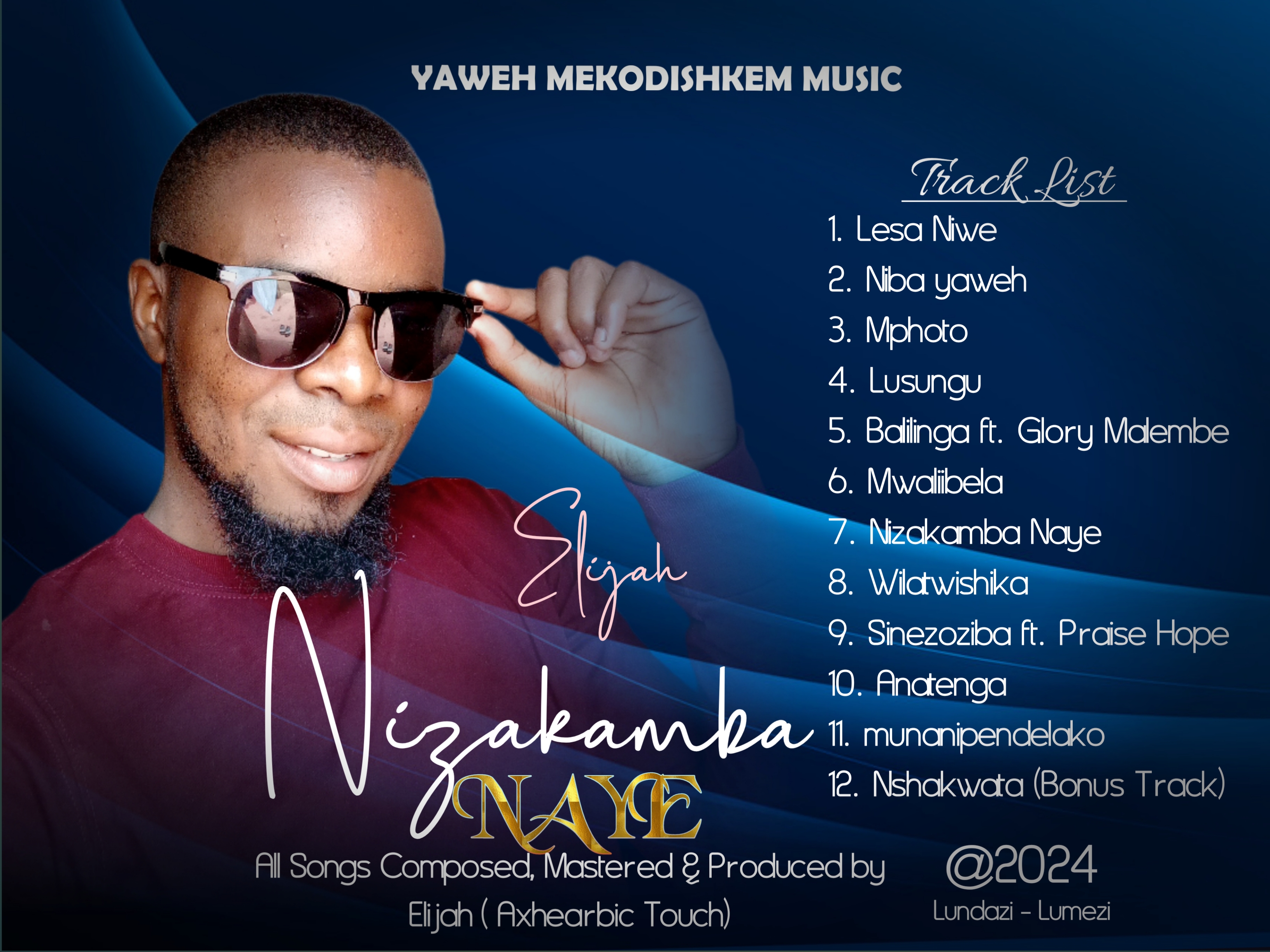 Nizakamba Naye by Elijah [ Yaweh Mekodishkem] | Album