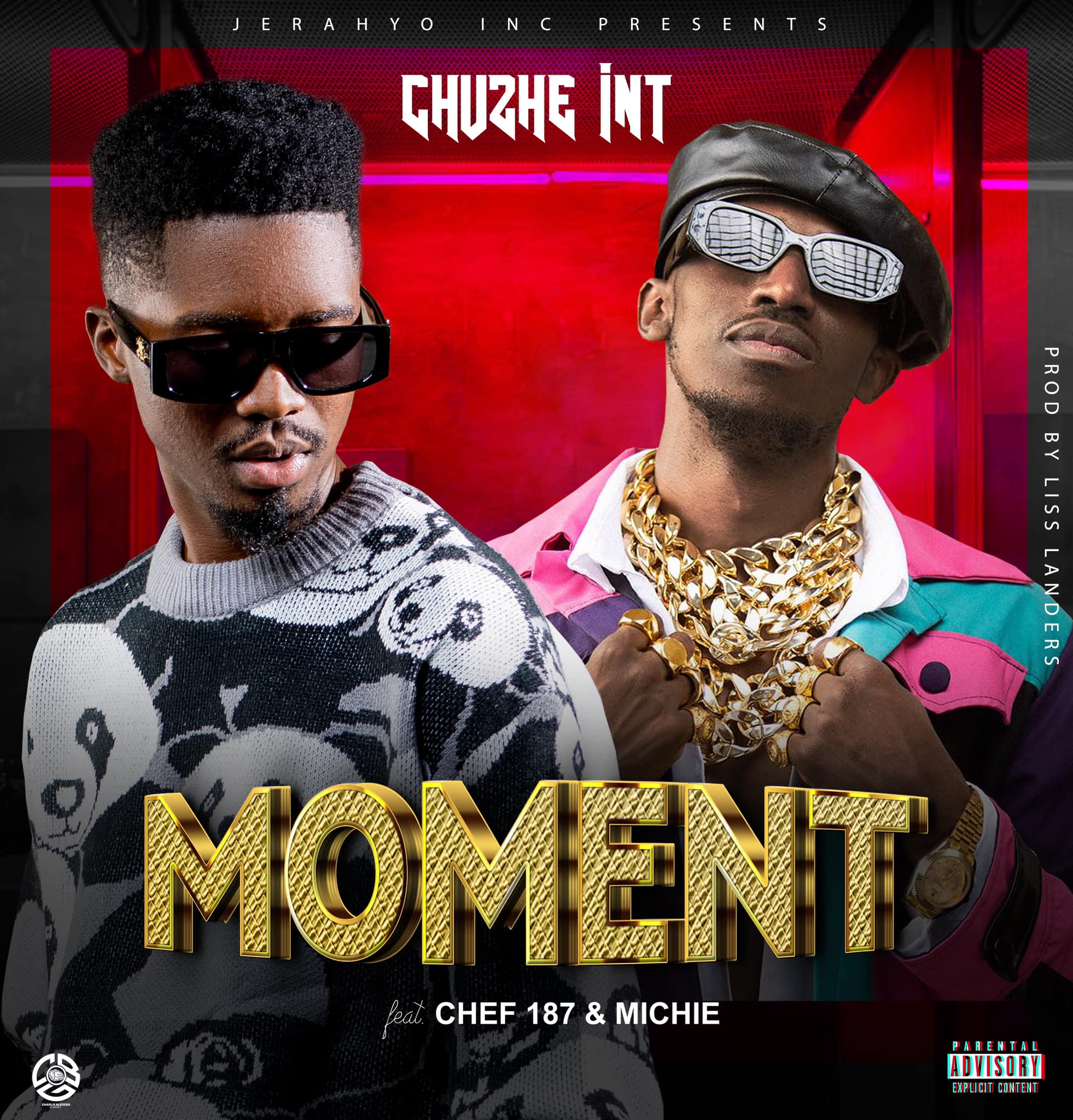 Moment (Ft Chef 187 & Michie)