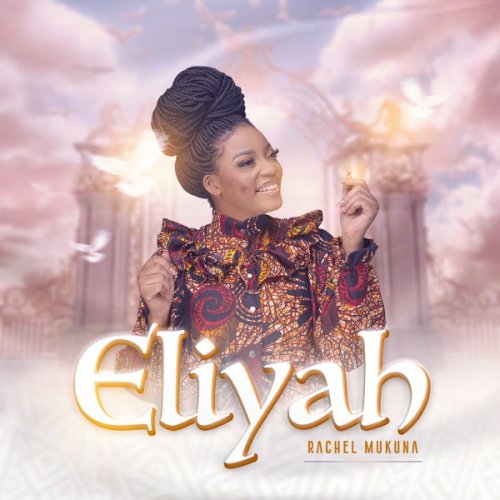 Eliyah by Rachel Mukuna