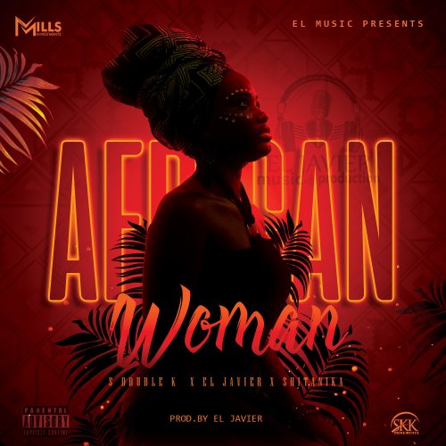 African Woman (Ft El Javier, Shitanika)