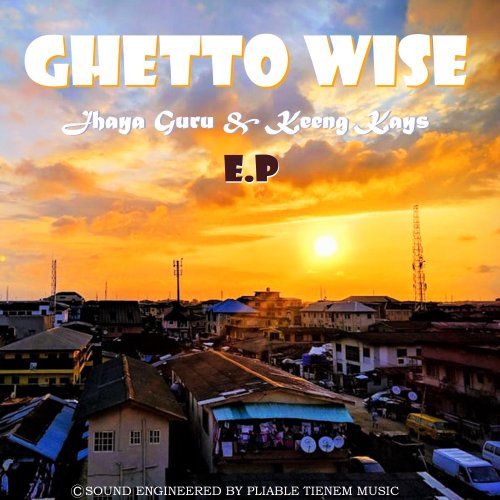 Ghetto Wise by Jhaya Guru | Album