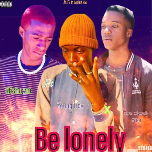 Be lonely