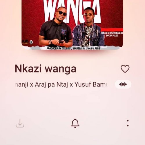 Nkazi wanga (Daud Kananji, Yusuf Bamusi, Shaibu Allie)