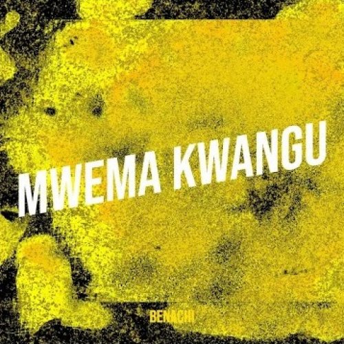 Mwema Kwangu