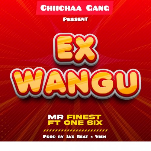 Ex Wangu (Ft Onesix)