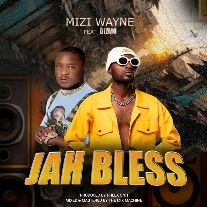 Jah Bless (Ft Dizmo)