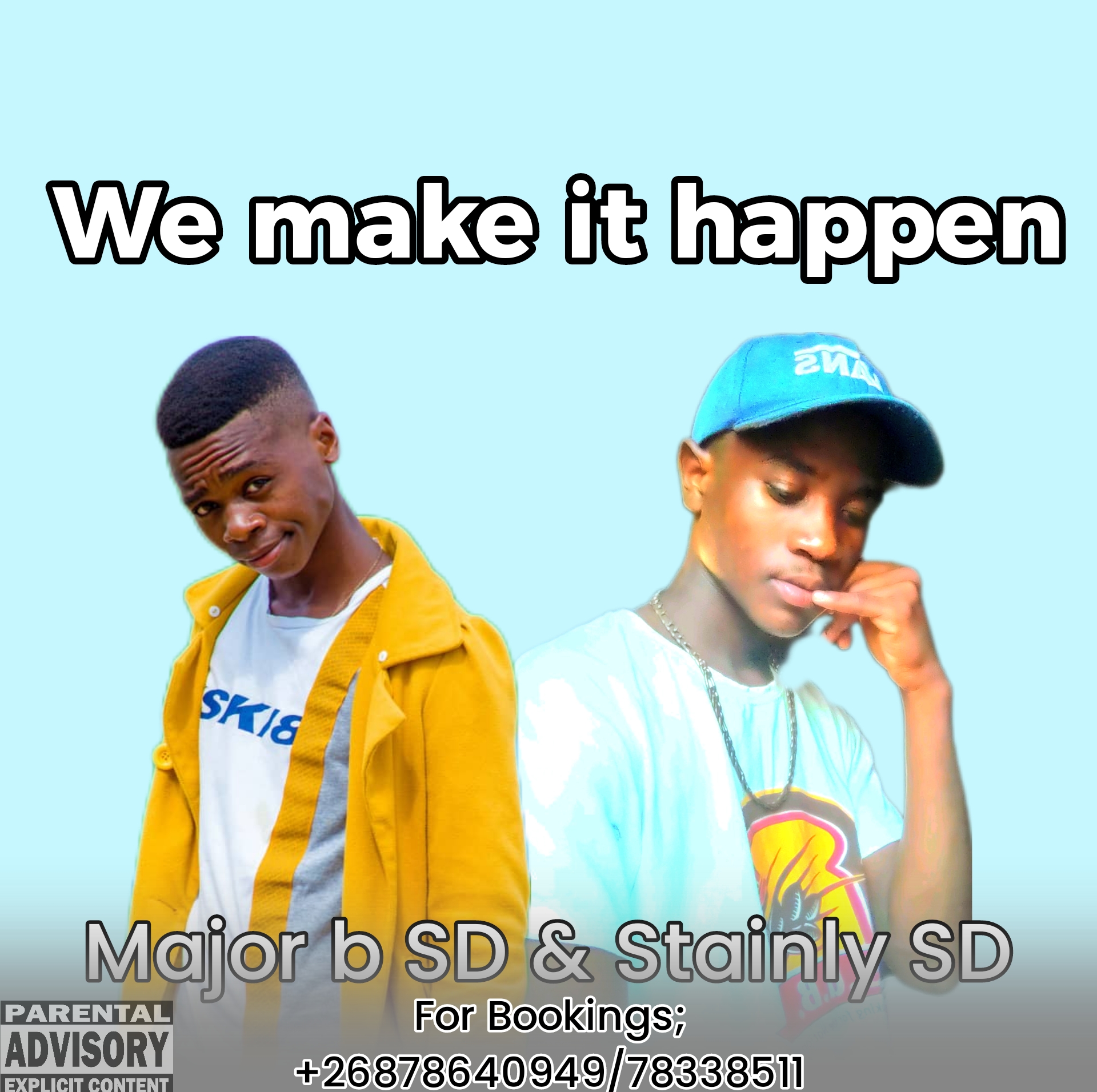  (& Major b SD)-We make it happen