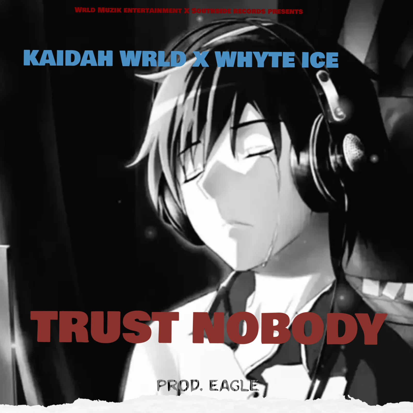 Trust Nobody (Ft Whyte Ice)
