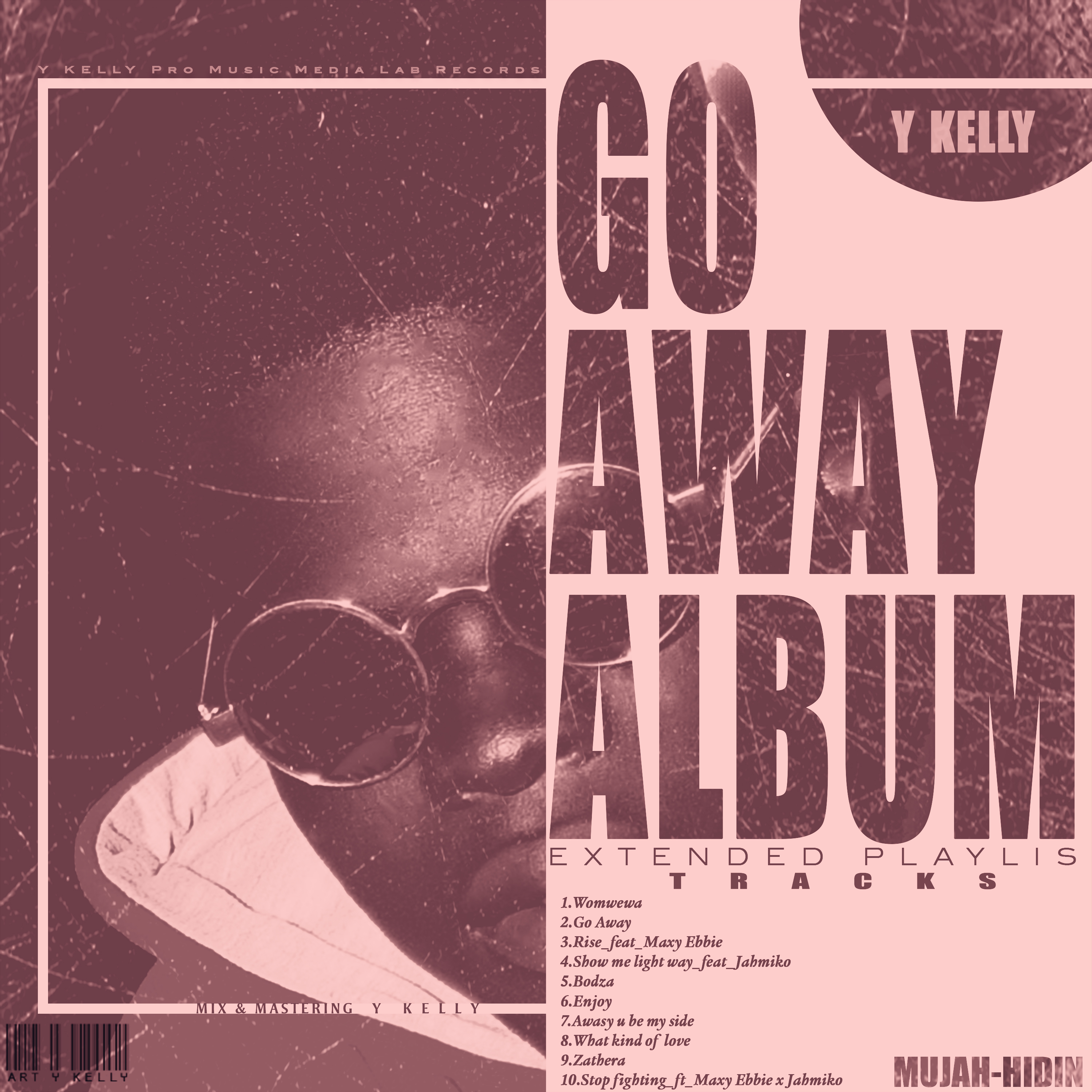 Go Away by Y Kelly | Album