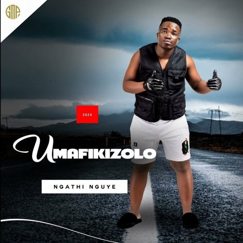 Ngathi Nguye by Umafikizolo | Album