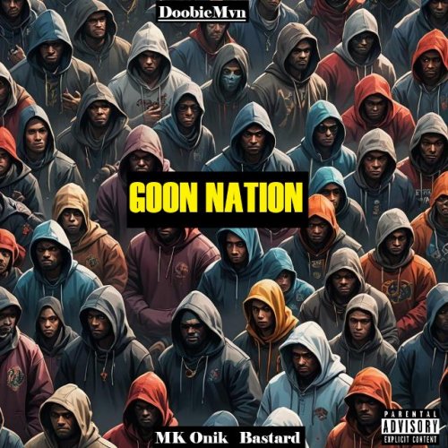 Goon Nation (with MK Onik & Bastard)