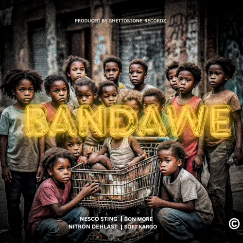 Bandawe ft (Bon more x Nitron deh Last and Soft kargo)