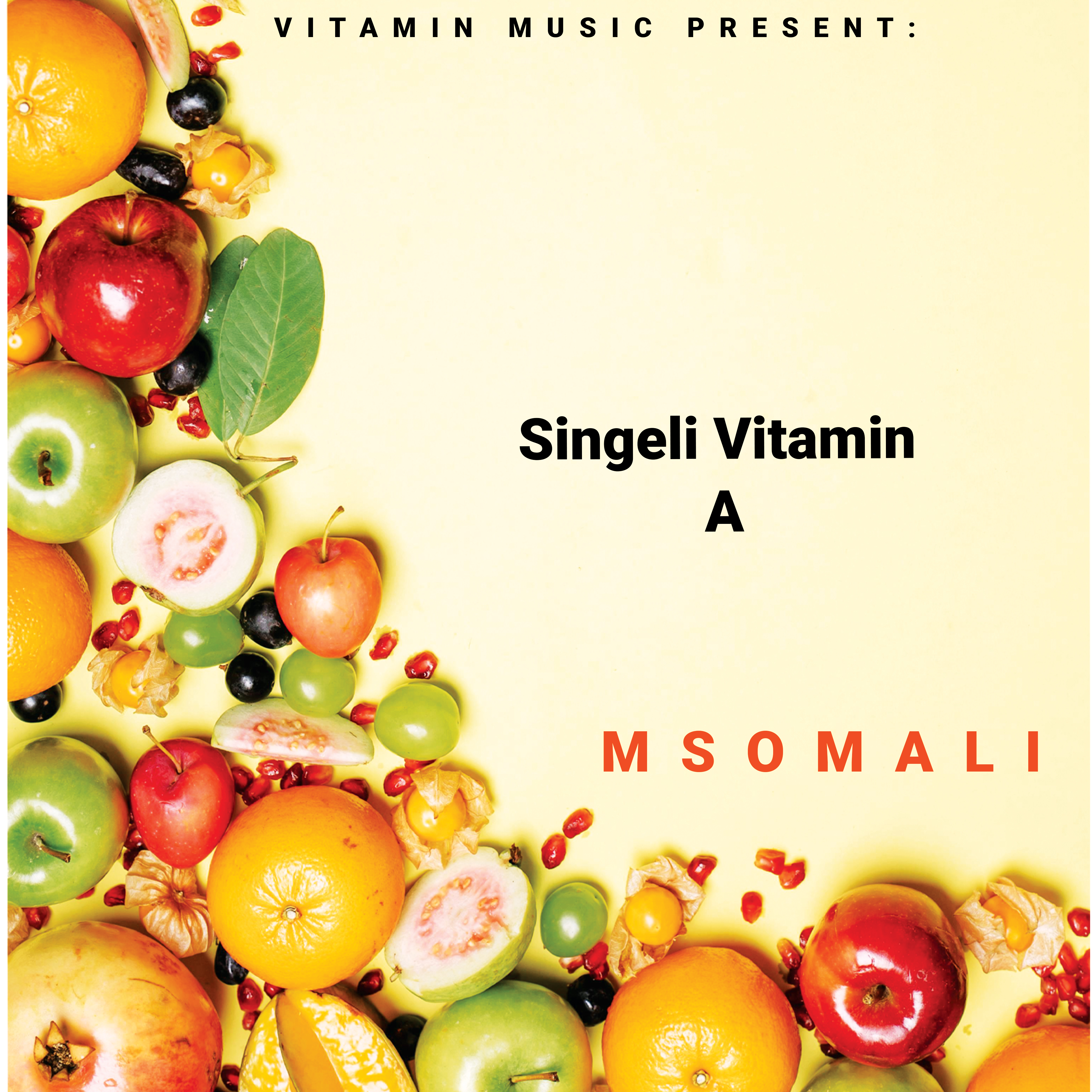 Singeli vitamin A by Msomali | Album