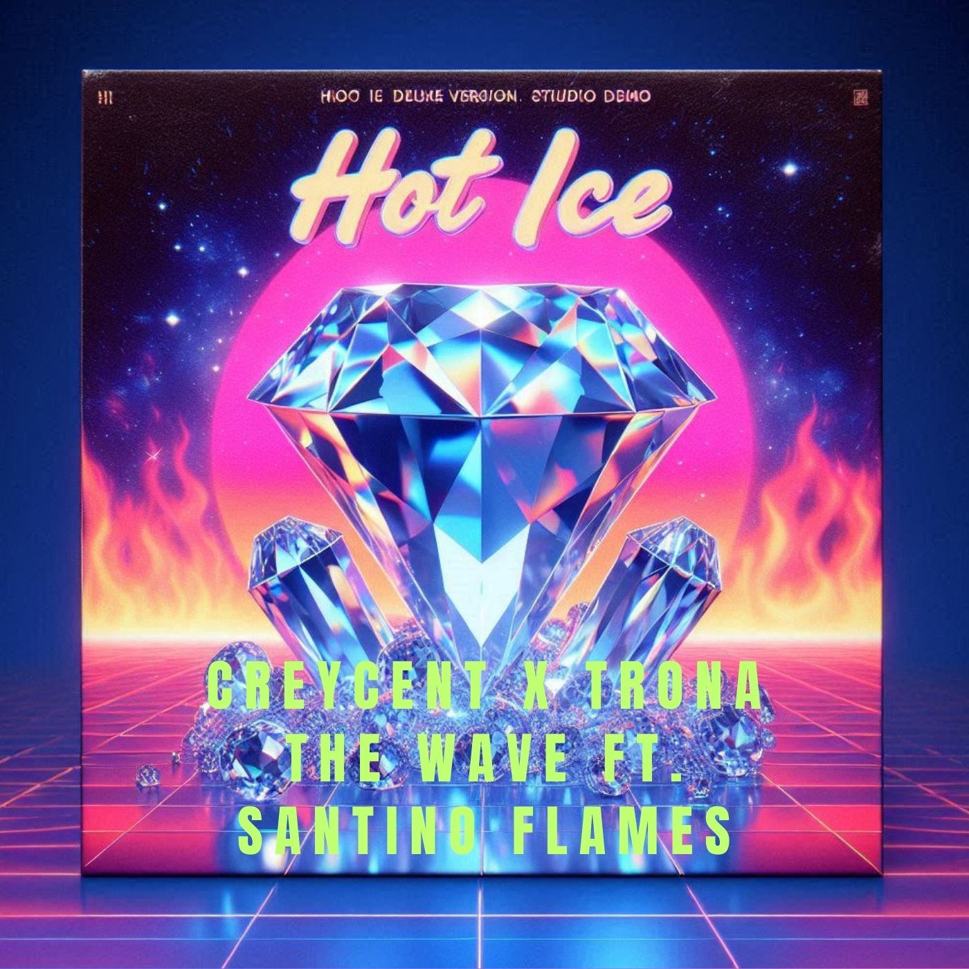 Hot Ice (Deluxe Version) ft Trona The wave & Santino Flames