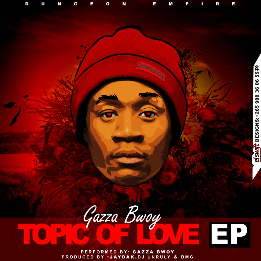 Topic Of Love Ep by Gazzah Bwoy | Album