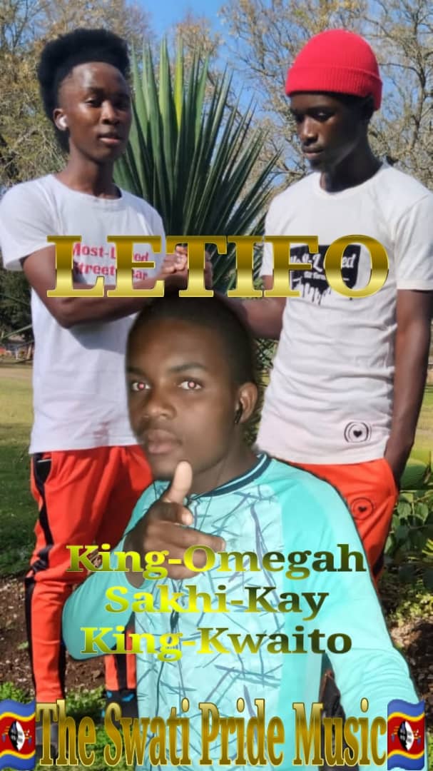 Letifo (Ft Sakhi Kay, King Kwaito)