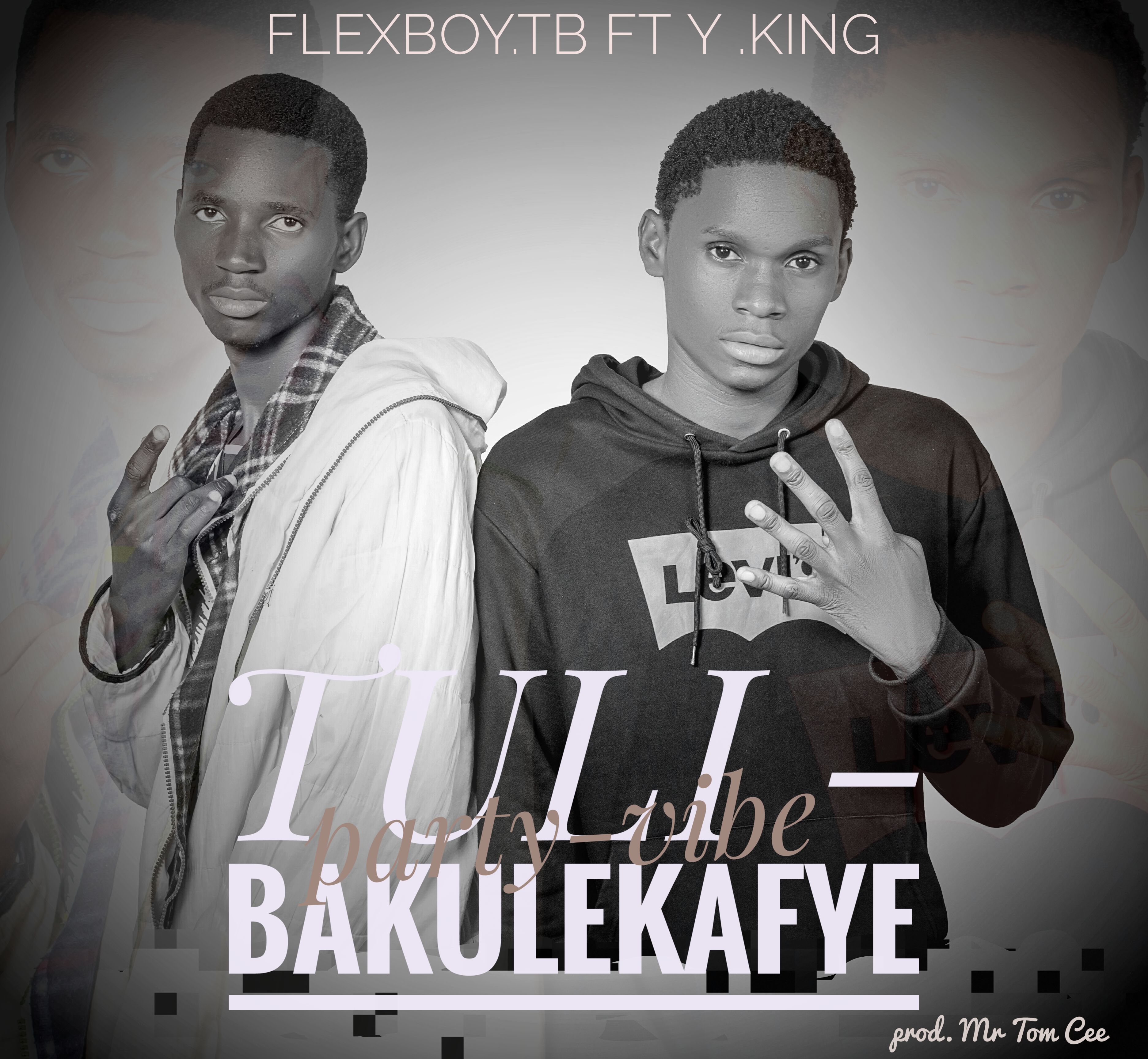 Tuli Bakulekafye (Ft Y  King (Mwana MFUMU)
