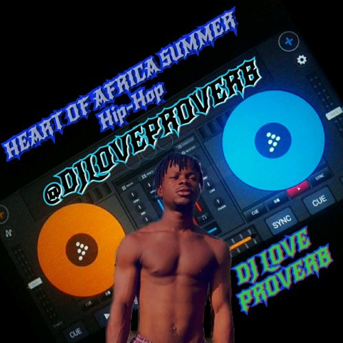 The Summer by Dj Love Proverb