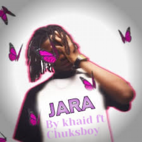 Jara Remix (Ft Khaid)