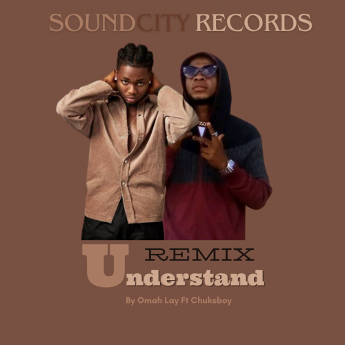 Understand (Ft Omah Lay)