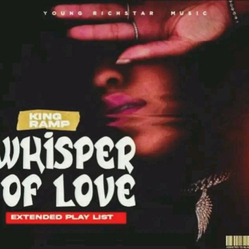 Whisper Of Love EP by King Ramp