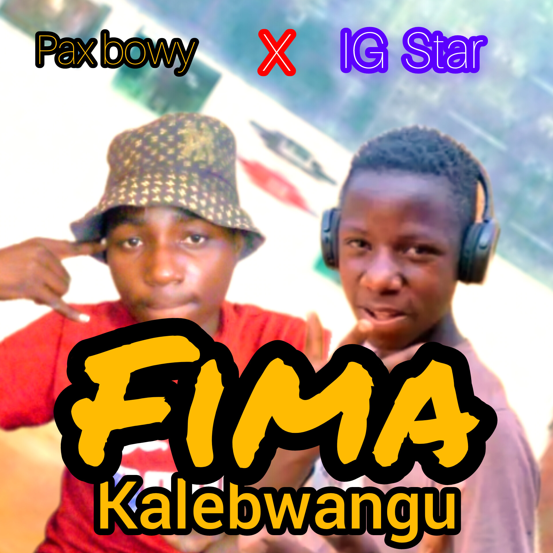 Fima kalebwangu (Ft paxbowy, Igstar