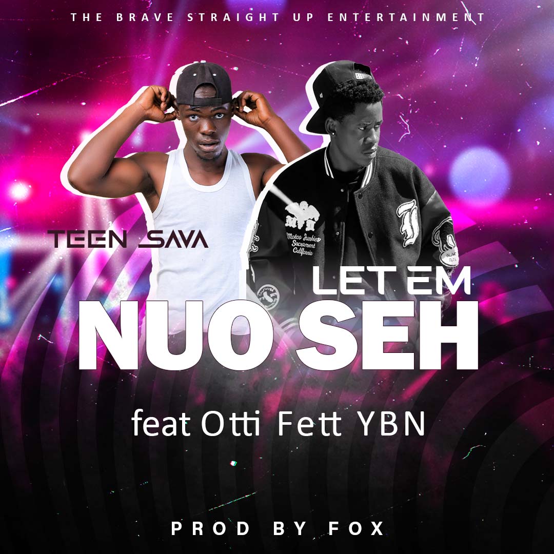 Let Em Nuo Seh (Ft Otti Fett ybn)