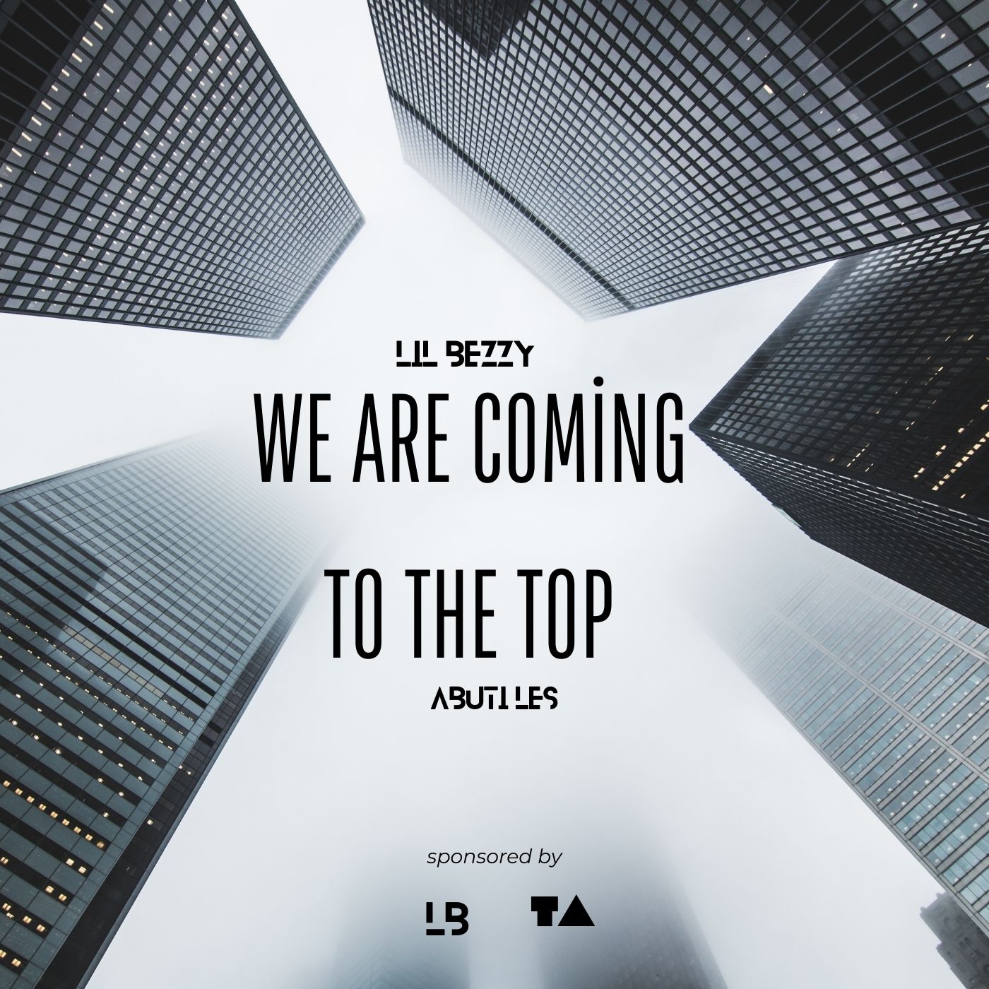 We are coming to the top (Ft Abuti les)